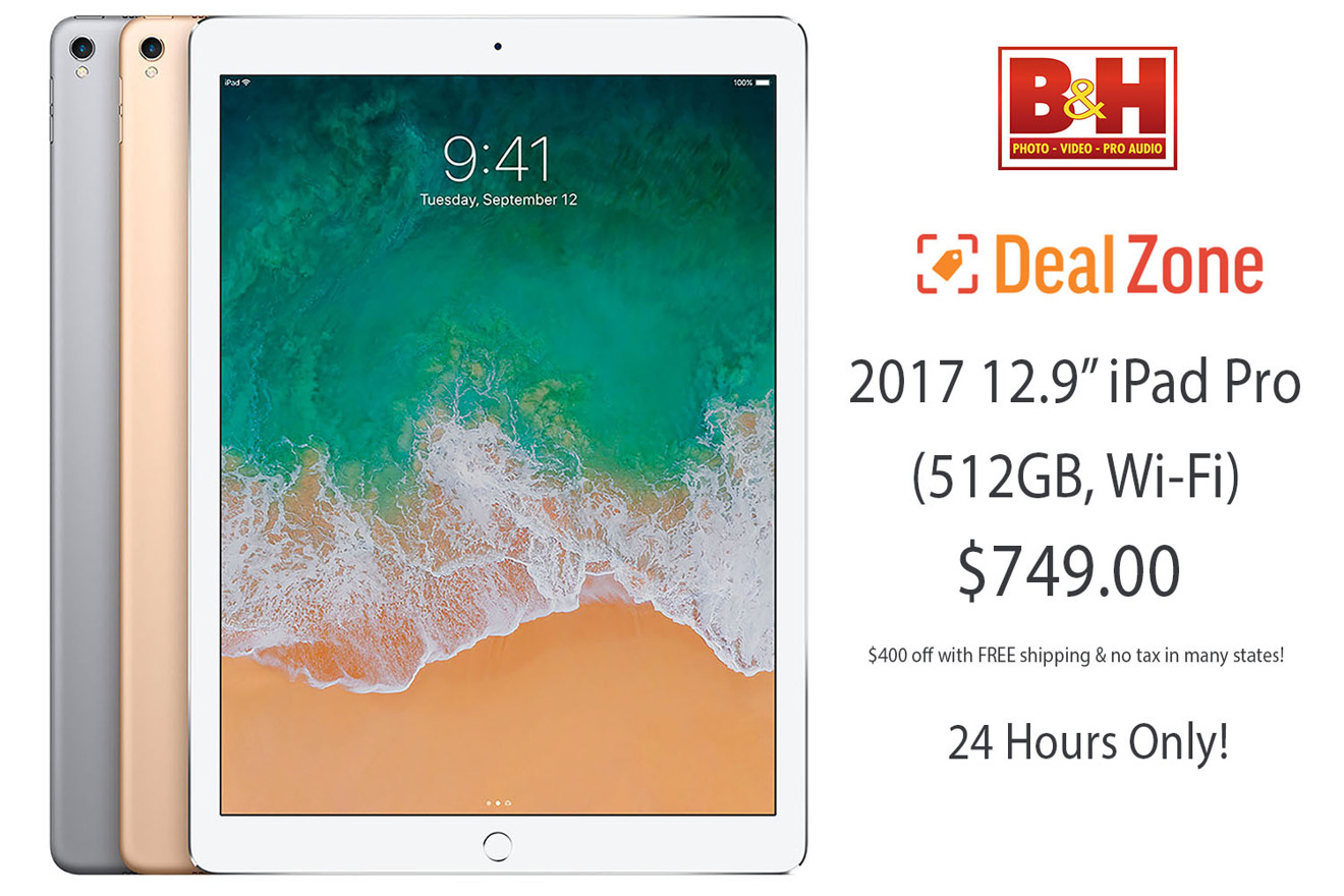 24 Hour Deal Zone Apple S 512gb 12 9 Inch Ipad Pro 17 Marked Down To 749 400 Off Appleinsider