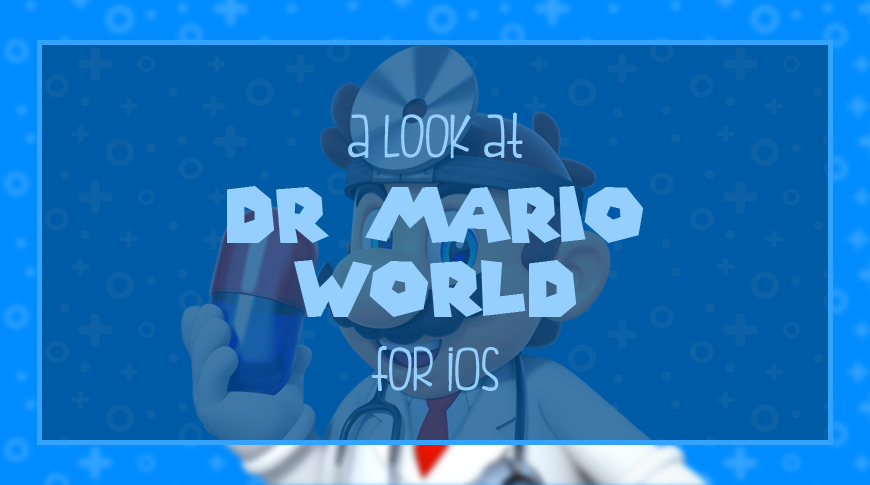 photo of Hands on: Putting Dr. Mario World for iOS under examination image