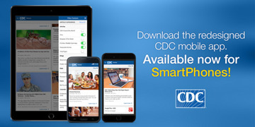 The CDC app provides some of the most up-to-date, accurate info on recent public health emergencies.