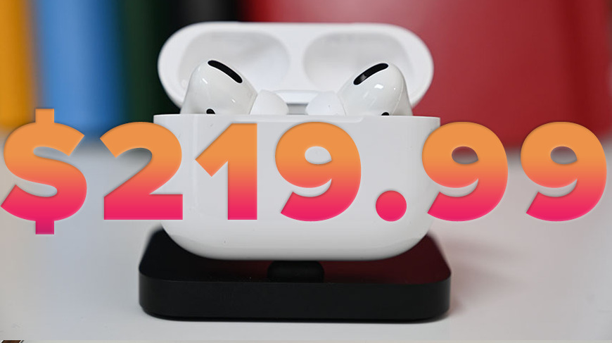 photo of Best price returns: Apple AirPods Pro drop to $219 image