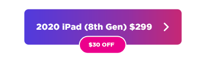 2020 iPad 8th Generation for $299