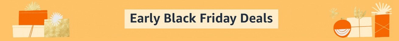 Amazon Early Black Friday deals banner