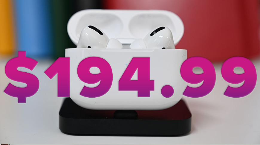 Early Black Friday Deal: AirPods Pro Dip to $195 Today Only