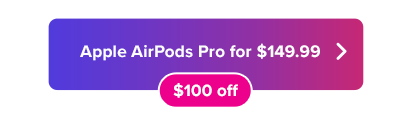 Apple AirPods Pro $100 off button