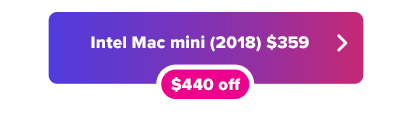 Intel Mac mini $440 off deal button