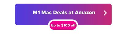 Apple M1 Mac Deals at Amazon button