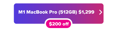 M1 MacBook Pro with 512GB SSD $200 off button in purple