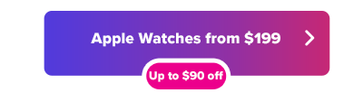 Apple Watches from $199 button