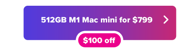 Apple M1 Mac mini $100 off button