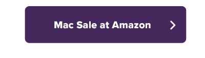 Apple Mac Sale at Amazon button