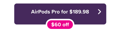 AirPods Pro $60 off button