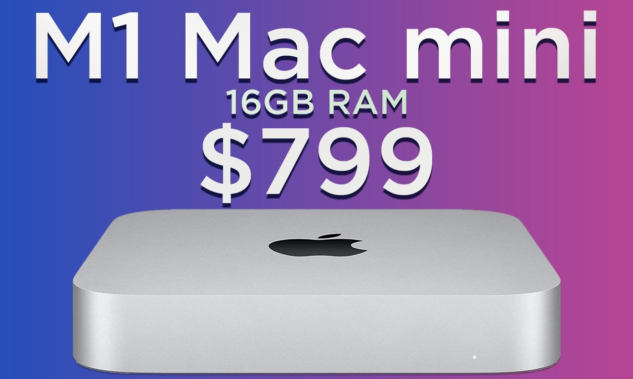 Apple's M1 Mac mini with 16GB RAM just dropped to $799, plus $20