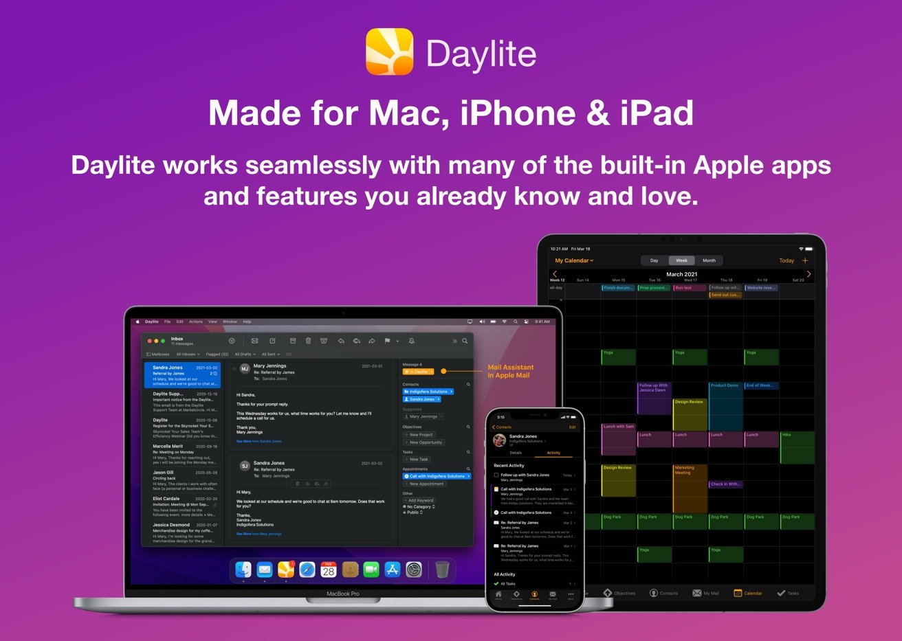 Produced for Apple's ecosystem, Daylite naturally works with many different Apple productivity apps. 