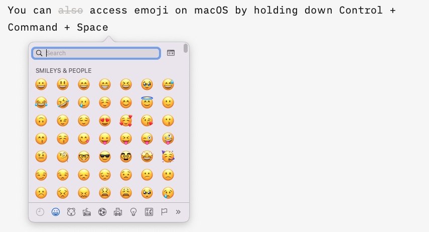 You can type emojis with this keyboard shortcut