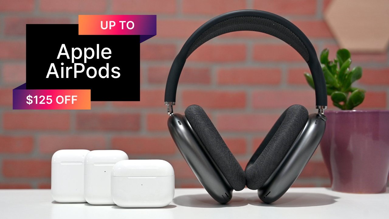 Apple's AirPods range with up to $125 off deals banner