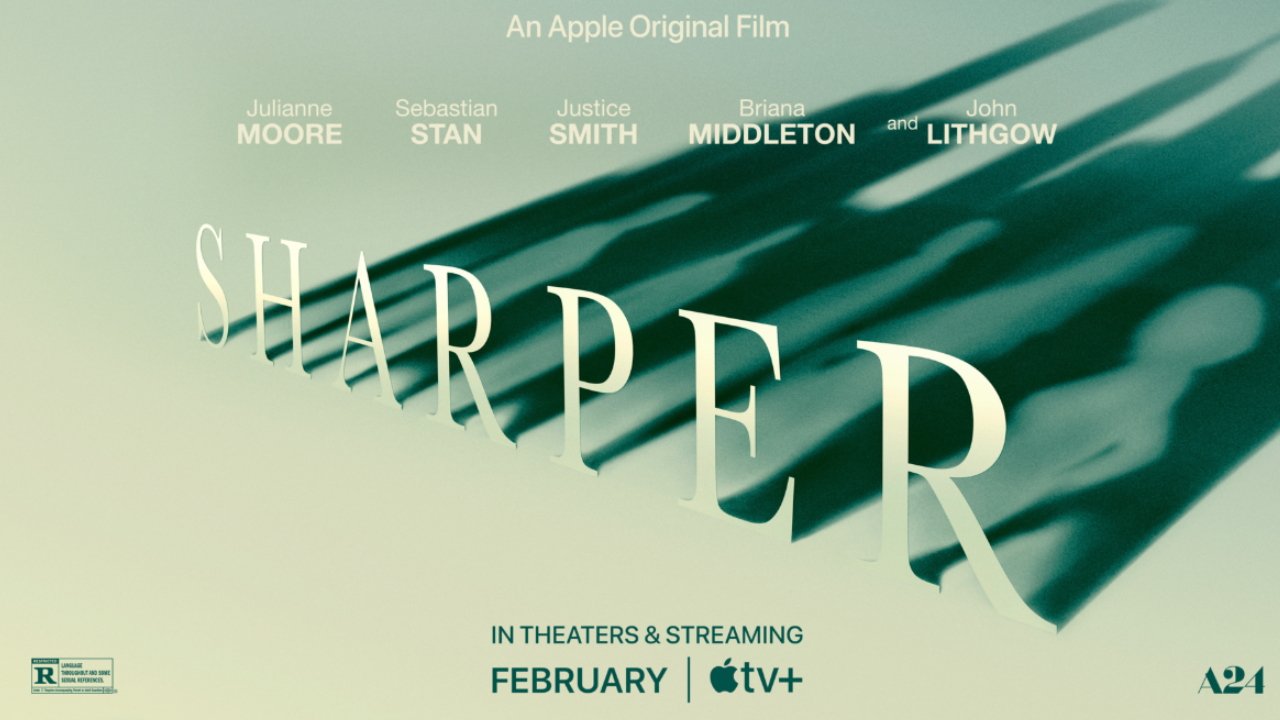 Apple TV+ reveals 'Sharper' thriller to get restricted theatrical run