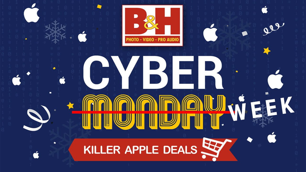 Apple Cyber Monday deals at B&H extended