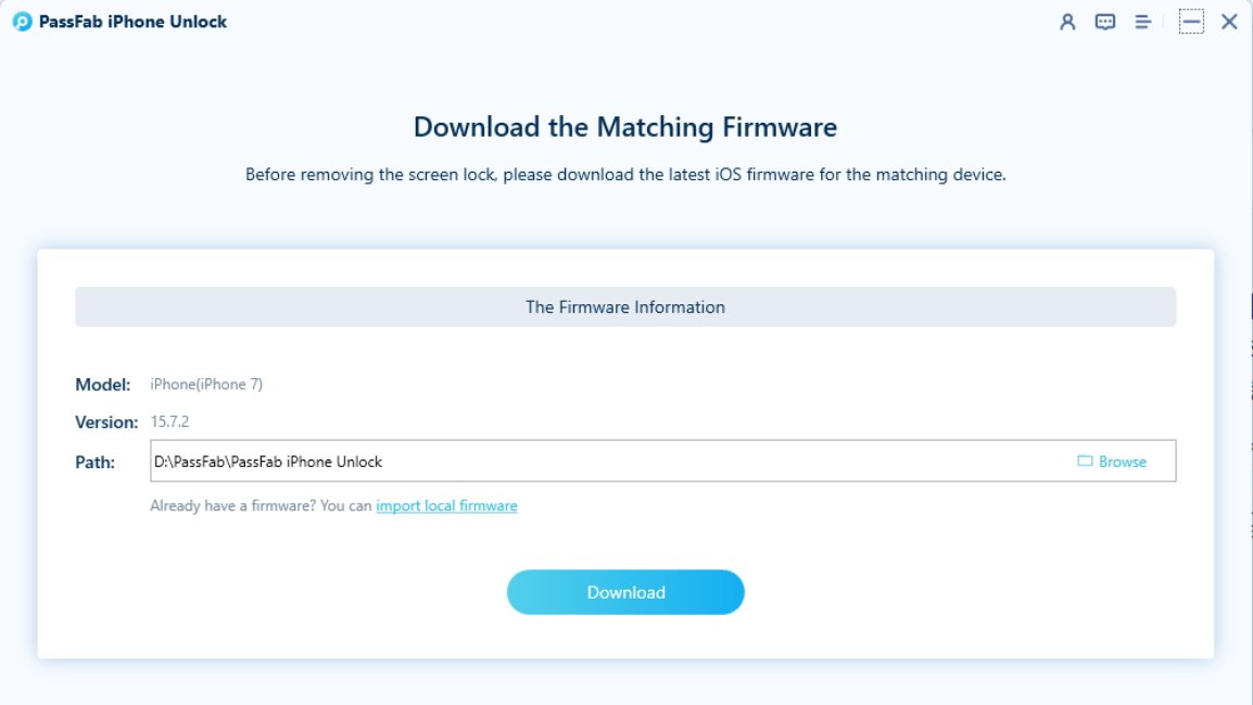 PassFab will download the matching firmware for you. 