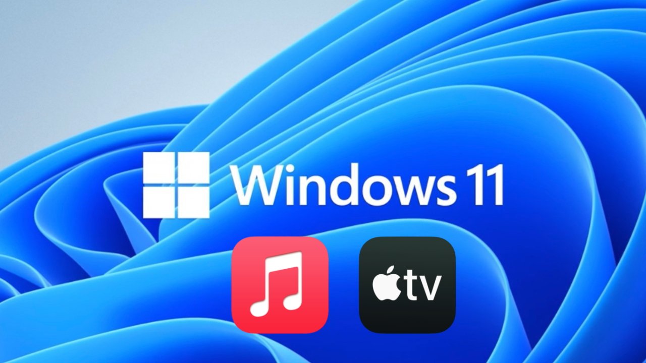 Apple's Music & TV apps hit Windows - but only Windows 11 | AppleInsider