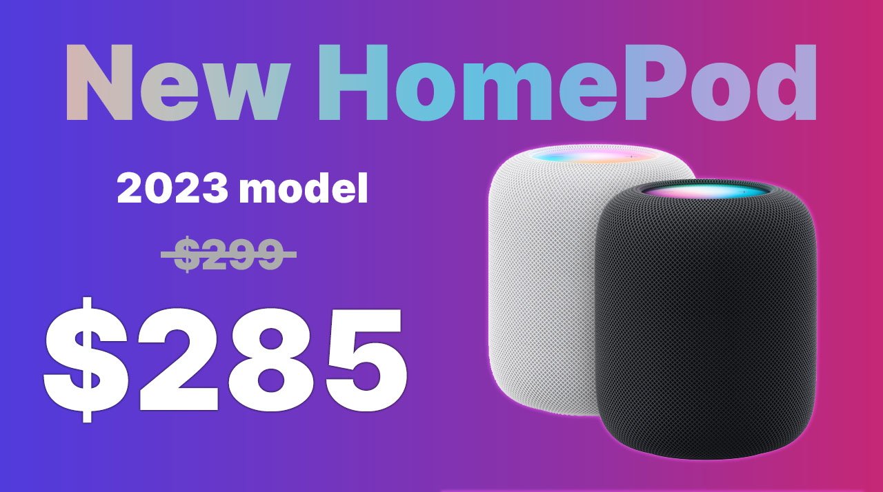 この期間限定セールで Apple の新しい HomePod を 285 ドルで手に入れましょう