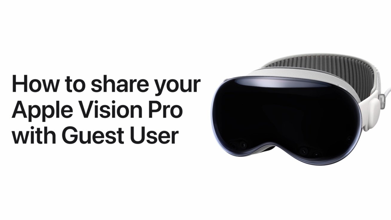 How to share an Apple Vision Pro with a guest user