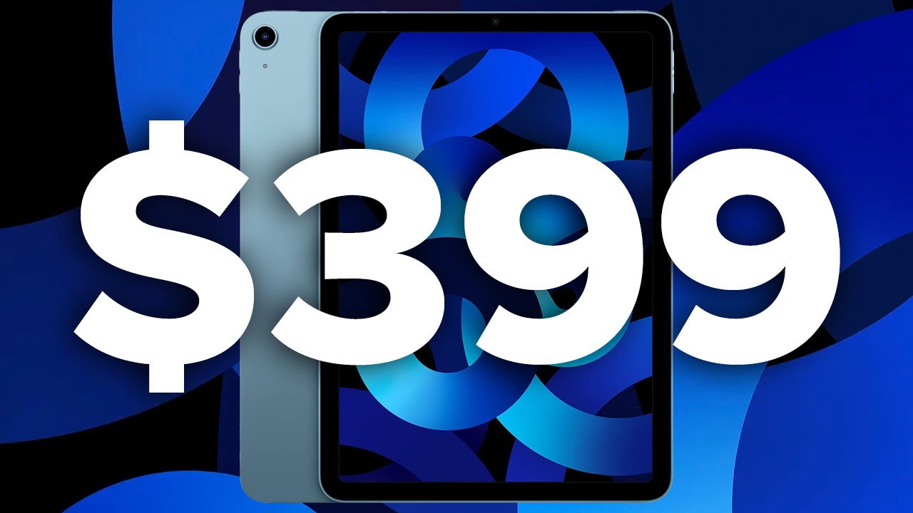 Apple iPad Air 5 with a price tag of $399 over a blue abstract background and a tablet.