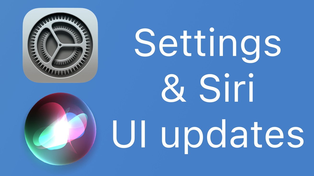 Settings icon, Siri icon, and the text Settings & Siri UI updates on a blue background.