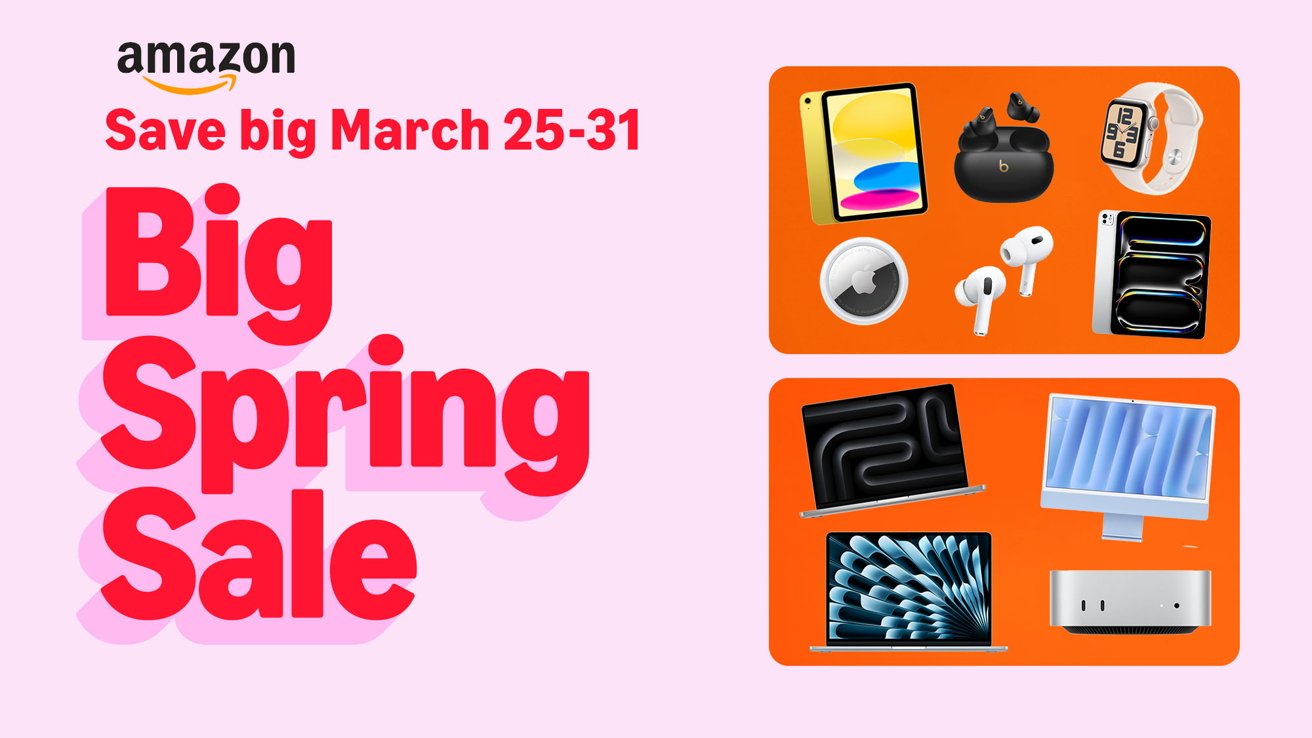 Amazon Big Spring Sale from March 25-31 with various Apple devices like iPads, AirPods and Beats, and MacBooks on orange background.