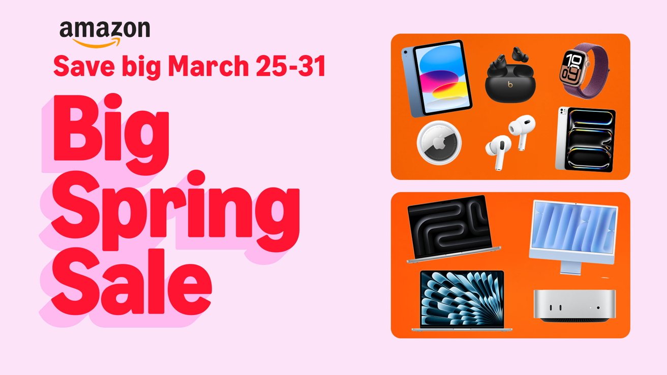 Amazon's Big Spring Sale starts now, save up to $400 on Apple products