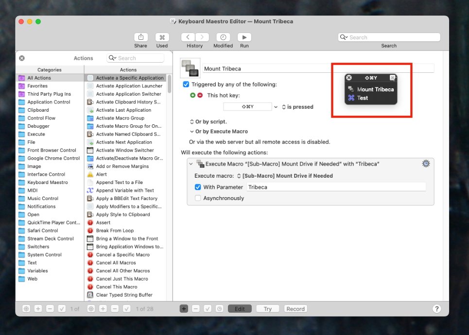Keyboard Maestro Editor window showing macro 'Mount Tribeca,' triggered by hotkey, with options and a highlighted macro action box on the right panel.
