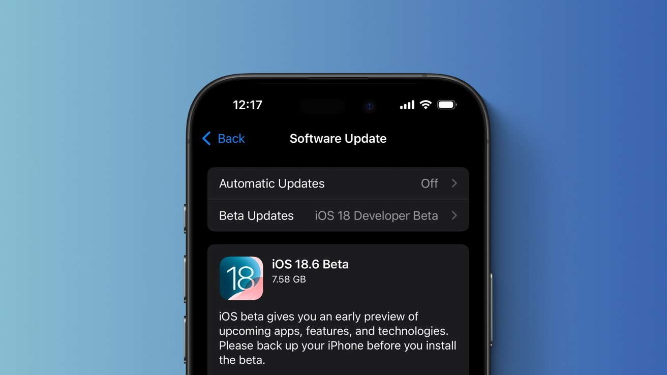 Smartphone screen displaying iOS 18.6 Beta software update details, size 7.58 GB, with a prompt to back up the iPhone.