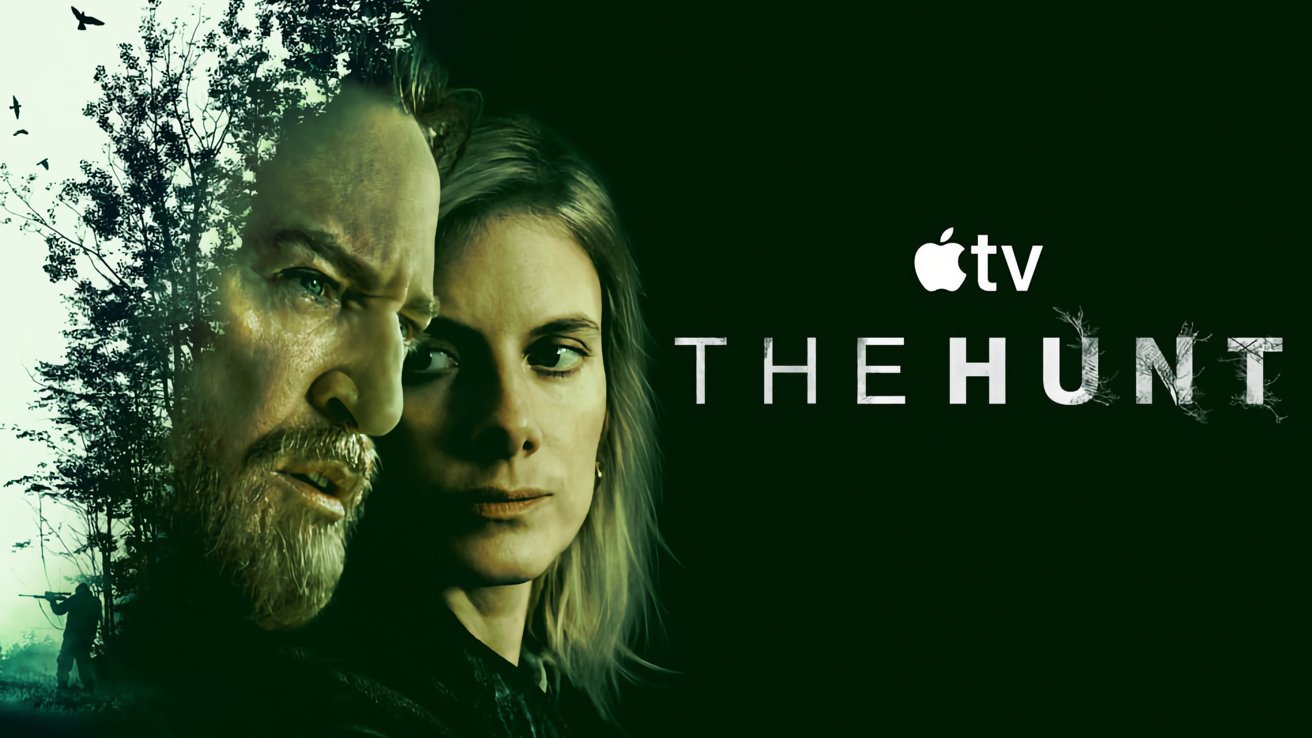 Two serious-looking people, a backdrop of trees and a hunter silhouette; text reads 'Apple TV The Hunt'.