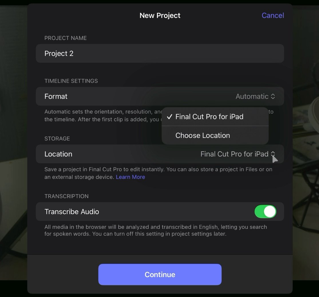 New Project screen in Final Cut Pro for iPad showing Project 2, automatic format, location dropdown open, audio transcription toggle enabled, and a large Continue button at the bottom