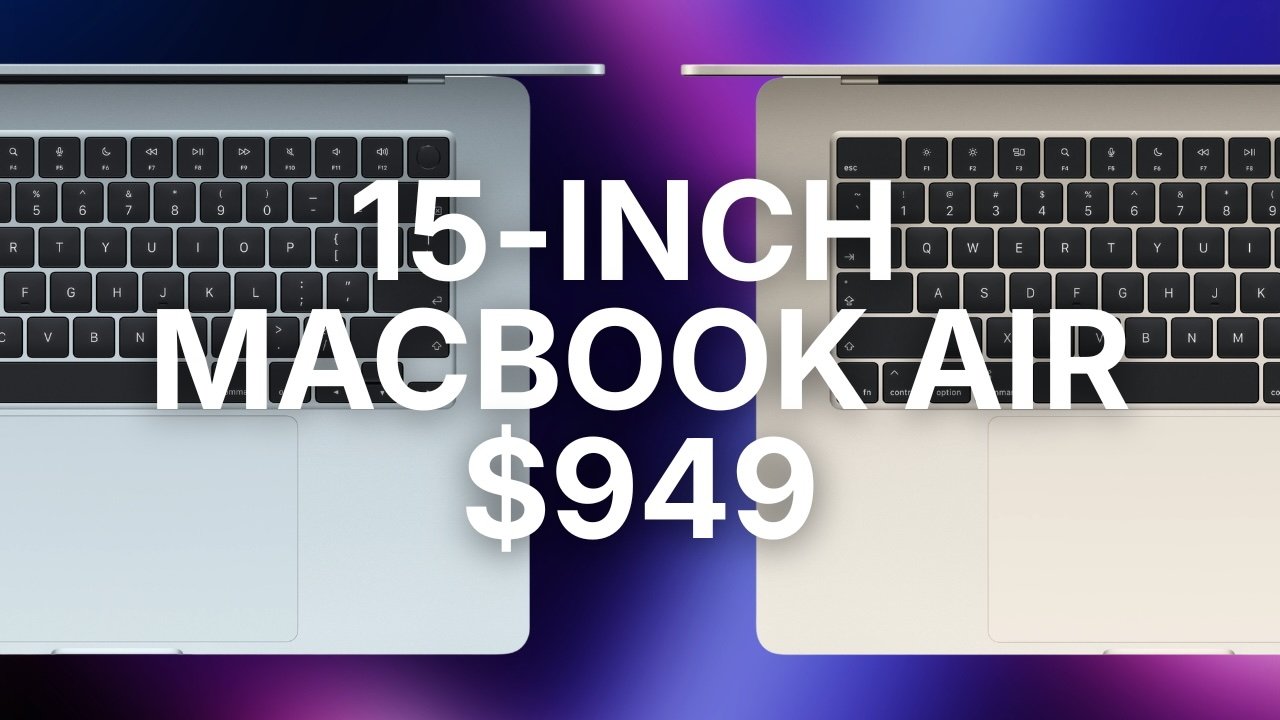 Two open MacBook Air laptops, silver and gold, shown from above on colorful background, with large centered text reading 15-inch MacBook Air 949 dollars