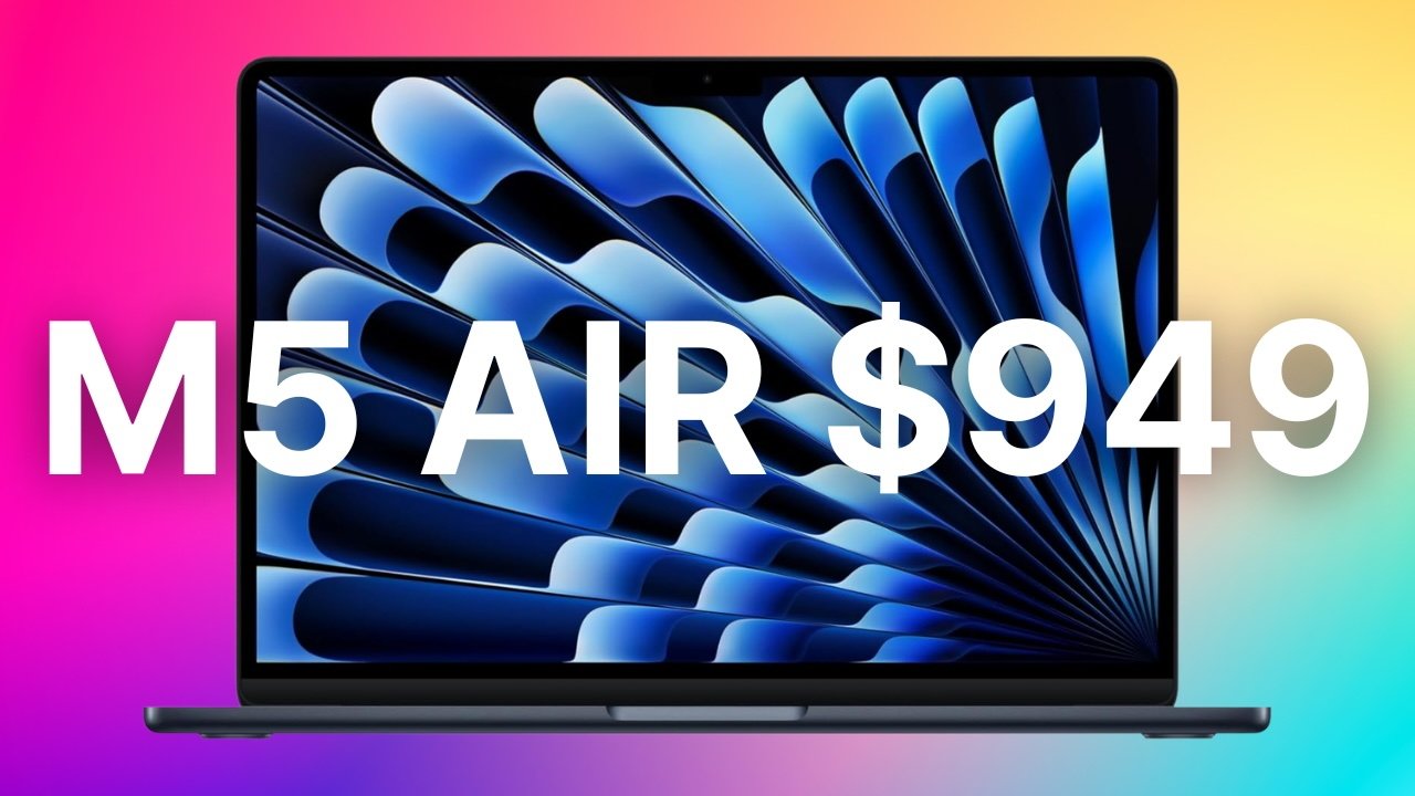 Grab Apple's M5 MacBook Air for $949 this weekend, record low price